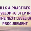 Stepping into the next level of procurement: Skills and practices to develop